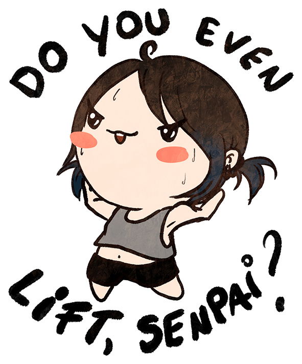 Do You Even Lift, Senpai? sticker