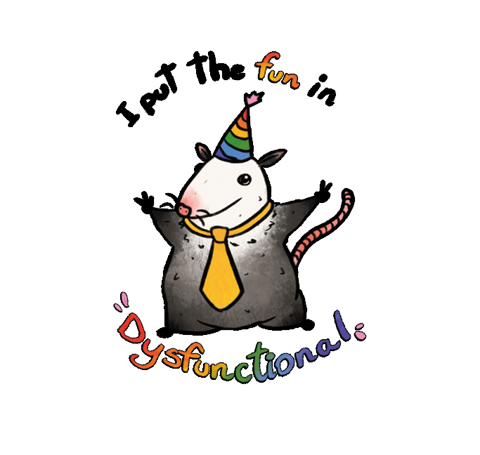 The FUN in Dysfunctional sticker