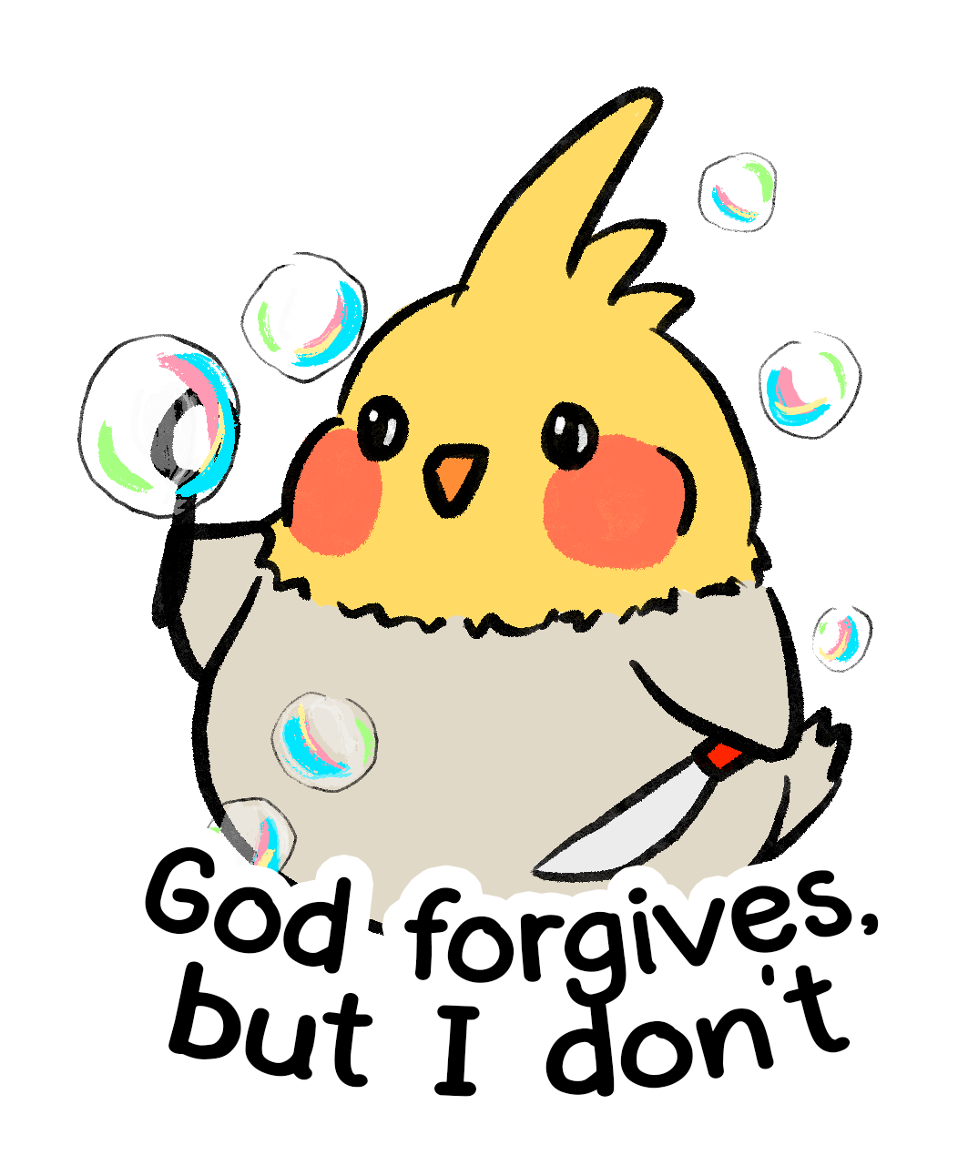 God Forgives, But I Don't sticker