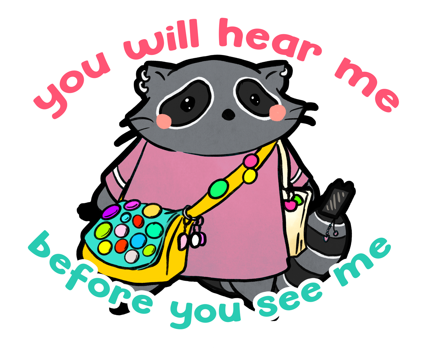 You will hear me before you see me