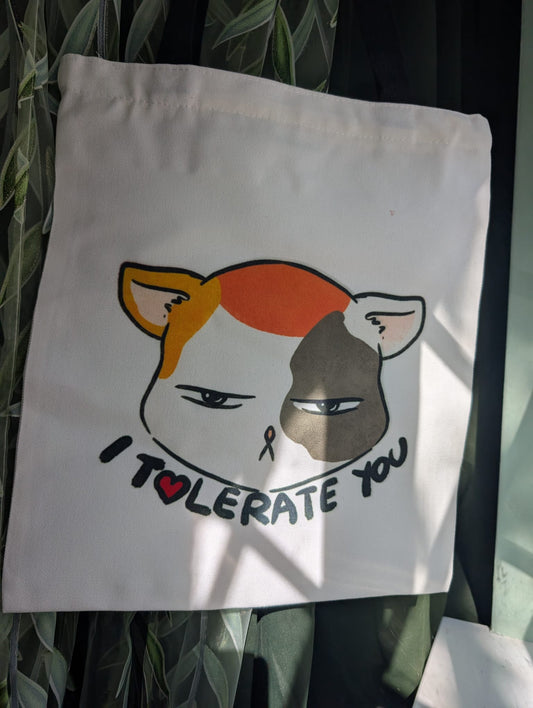 I tolerate you tote bag