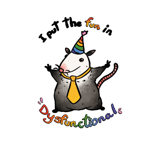 The FUN in Dysfunctional sticker