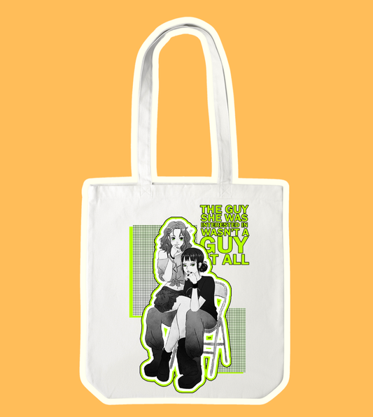 The Guy She Was Interested In Wasn't A Guy At All tote bag