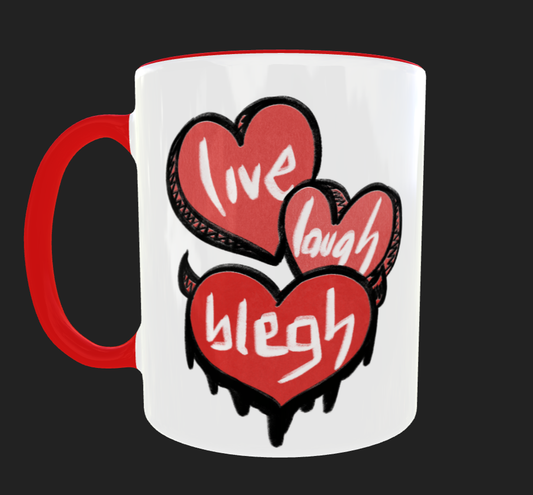 Live Laugh Blegh cana