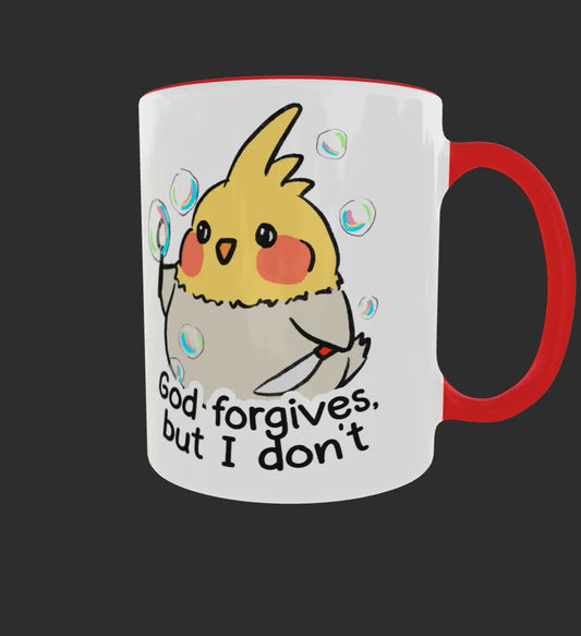 God forgives but I don't